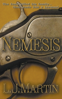 Nemesis: Wolfpack Publishing Large Print Western - Book #1 of the Nemesis Series