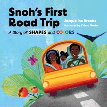 Board book Snoh's First Road Trip: A Story of Shapes and Colors Book