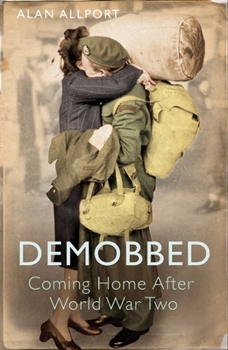 Paperback Demobbed: Coming Home After the Second World War Book