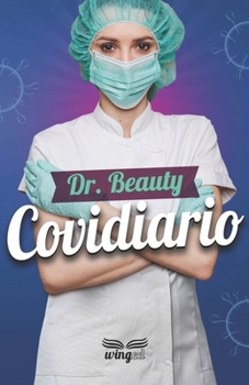 Paperback Covidiario: By Dr Beauty [Spanish] Book