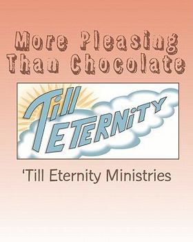 Paperback More Pleasing Than Chocolate: A Study on the Book of Esther Book