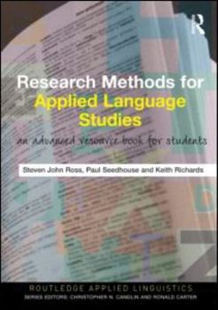 Research Methods for Applied Language Studies: An Advanced Resource Book for Students - Book  of the Routledge Applied Linguistics