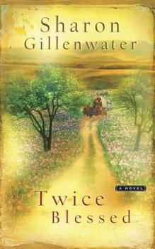 Twice Blessed (Steeple Hill) - Book #2 of the Willow Grove, Texas