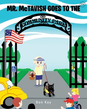 Paperback Mr. McTavish: Goes to The Community Park Book