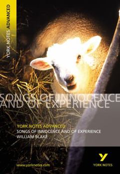 Paperback Songs of Innocence and Experience: York Notes Advanced Everything You Need to Catch Up, Study and Prepare for and 2023 and 2024 Exams and Assessments Book