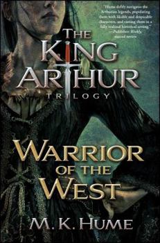 Paperback The King Arthur Trilogy Book Two: Warrior of the West Book