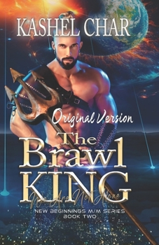 Eryn, King of the Brawl: We Are Not Alone - Book #2 of the New Beginnings