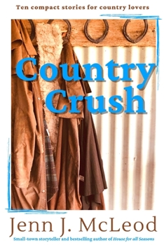 Paperback Country Crush: Ten compact stories for country lovers Book