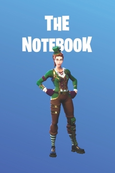 The Notebook: Fortnite Collection - Sgt Green Clover |  Unofficial Fan Notebook, Sketchbook, Diary, Journal, For Kids, For A Gift, To School  | 120 ... Pages | 6” x 9” (Fortnite College Ruled)