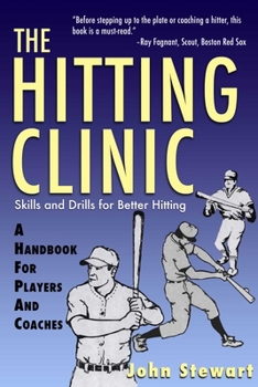 Paperback The Hitting Clinic: A Handbook for Players and Coaches Book
