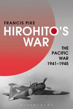 Paperback Hirohito's War: The Pacific War, 1941-1945 Book