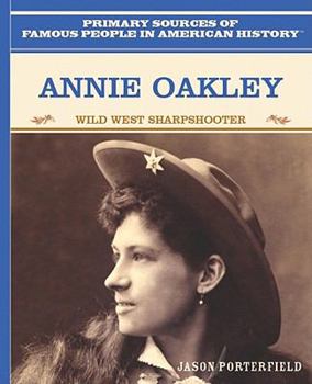 Library Binding Annie Oakley: Wild West Sharpshooter Book