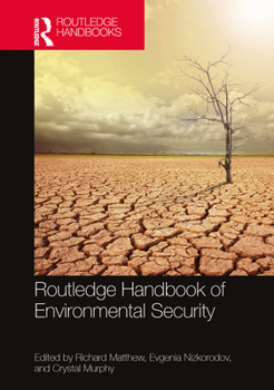 Hardcover Routledge Handbook of Environmental Security Book