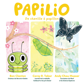 Papilio : De chenille à papillon (French Edition)