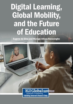 Paperback Digital Learning, Global Mobility, and the Future of Education Book