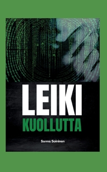 Paperback Leiki kuollutta [Finnish] Book