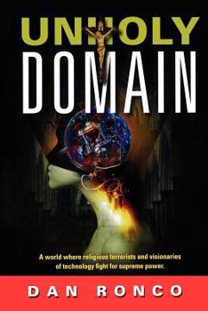 Unholy Domain - Book #2 of the PeaceMaker