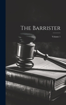 Hardcover The Barrister; Volume 1 Book