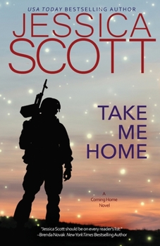 Paperback Take Me Home: A Coming Home Novel Book