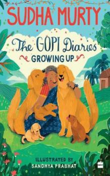 Hardcover The Gopi Diaries: Growing Up Book