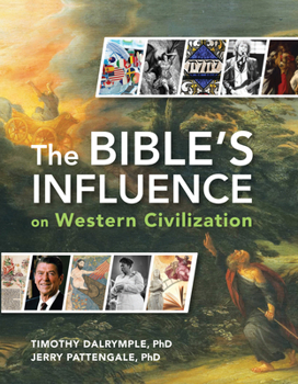 Hardcover The Bible's Influence on Western Civilization Book