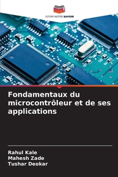Paperback Fondamentaux du microcontrôleur et de ses applications [French] Book