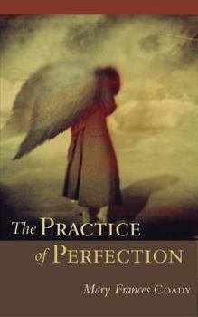 Paperback The Practice of Perfection Book