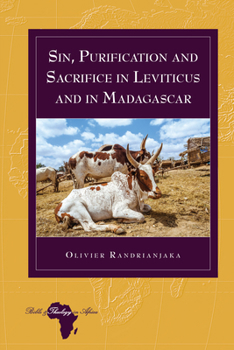 Hardcover Sin, Purification and Sacrifice in Leviticus and in Madagascar Book