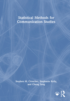 Statistical Methods for Communication Studies