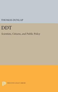 Hardcover DDT: Scientists, Citizens, and Public Policy Book