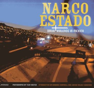 Flexibound Narco Estado: Drug Violence in Mexico Book