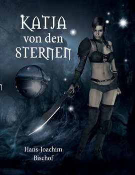 Paperback Katja von den Sternen [German] Book