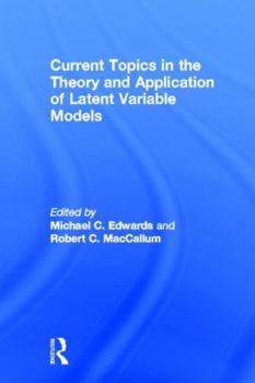 Hardcover Current Topics in the Theory and Application of Latent Variable Models Book