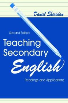 Hardcover Teaching Secondary English: Readings and Applications Book