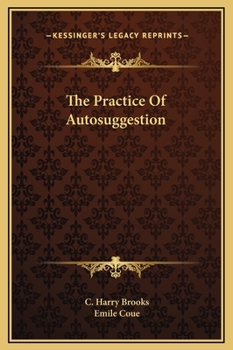 Hardcover The Practice Of Autosuggestion Book