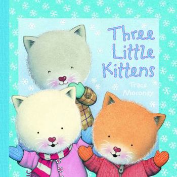 Three Little Kittens , The - Book  of the 3D Nursery Board Books