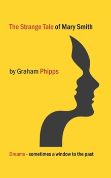 The Strange Tale of Mary Smith