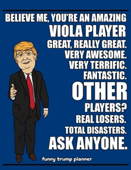 Funny Trump Planner: 2020 Planner for Viola Player (Musician Gifts)
