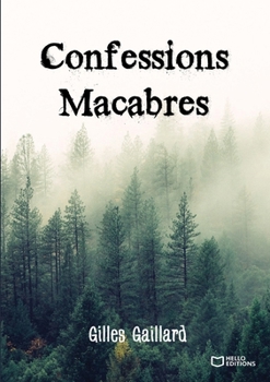Paperback Confessions macabres [French] Book