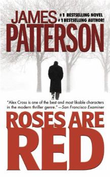 Roses Are Red - Book #6 of the Alex Cross