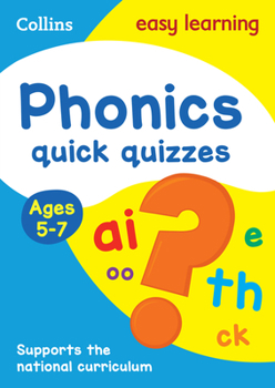 Paperback Phonics Quick Quizzes: Ages 5-7 Book