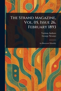 Paperback The Strand Magazine, Vol. 05, Issue 26, February 1893 Book