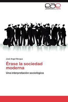 Paperback Erase La Sociedad Moderna [Spanish] Book