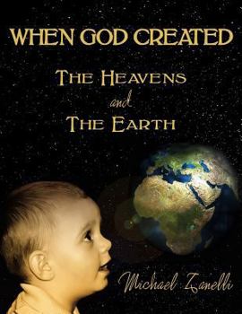 Paperback WHEN GOD CREATED THE HEAVENS and THE EARTH Book