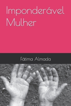 Paperback Imponderável Mulher (Portuguese Edition) [Portuguese] Book