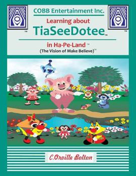 Paperback Learning about Tiaseedotee in Ha-Pe-Land Book