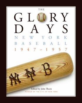 Hardcover The Glory Days: New York Baseball 1947-1957 Book