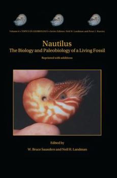 Paperback Nautilus: The Biology and Paleobiology of a Living Fossil, Reprint with Additions Book