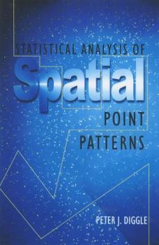 Hardcover Statistical Analysis of Spatial Point Patterns Book