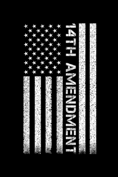Paperback 14th Amendment: College Ruled 6x9 120-Page Notebook Book